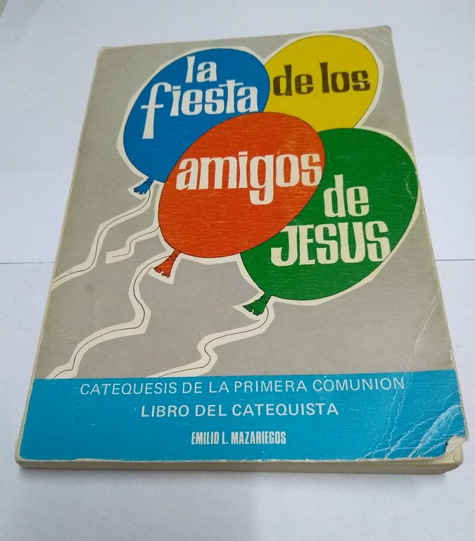 La fiesta de los amigos de Jesús