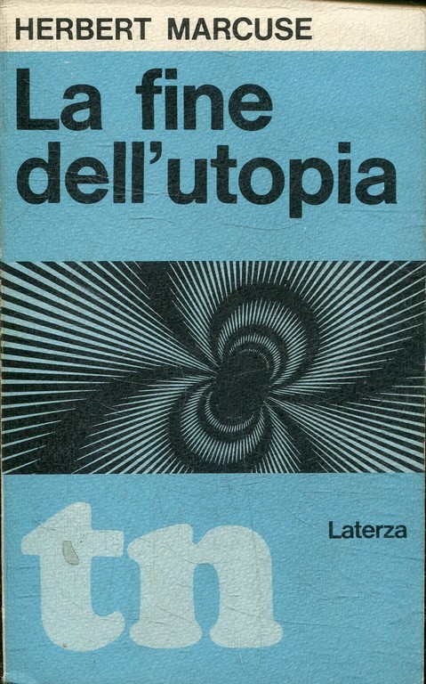 LA FINE DELL'UTOPIE.