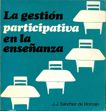 LA GESTION PARTICIPATIVA EN LA ENSEÑANZA.