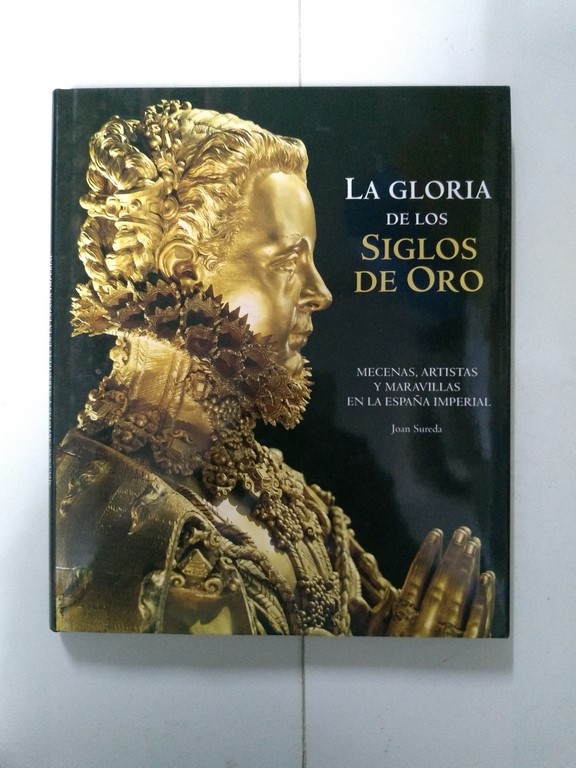 La Gloria de los Siglos de Oro