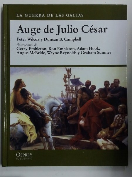 La guerra de las Galias. Auge de Julio César