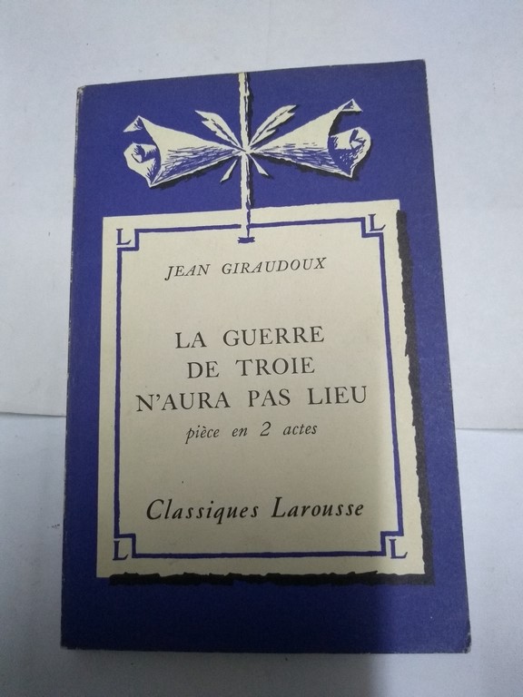 La Guerre de Troie N'aura pas lieu