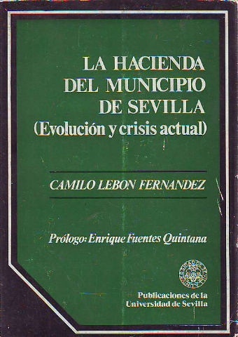 LA HACIENDA DEL MUNICIPIO DE SEVILLA (EVOLUCION Y CRISIS ACTUAL).