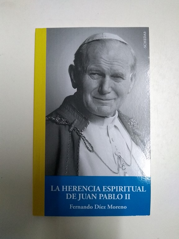 La herencia espiritual de Juan Pablo II