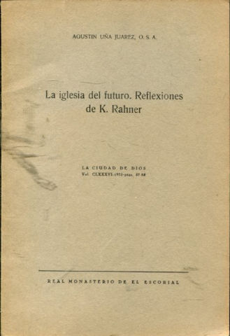 LA IGLESIA DEL FUTURO. REFLEXIONES DE K. RAHNER.