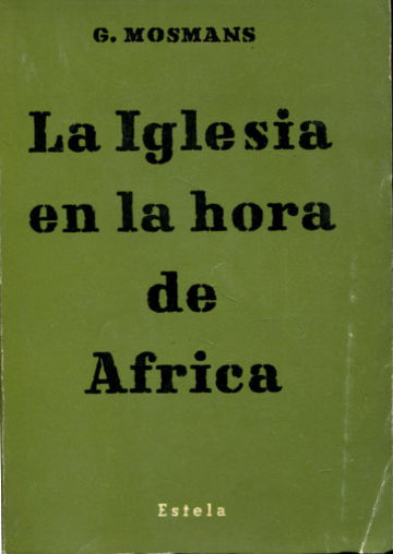 LA IGLESIA EN LA HORA DE AFRICA.