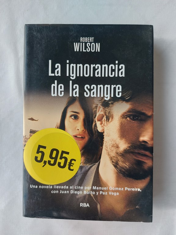 La ignorancia de la sangre