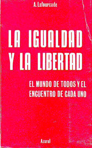 LA IGUALDAD Y LA LIBERTAD