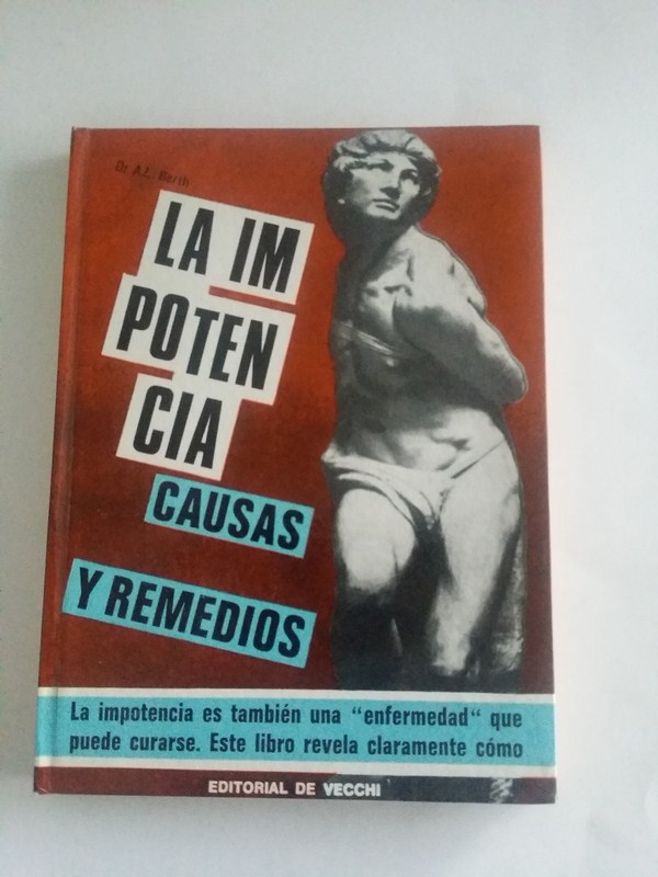 La impotencia causas y remedios