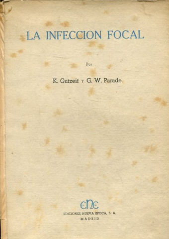 LA INFECCION FOCAL.