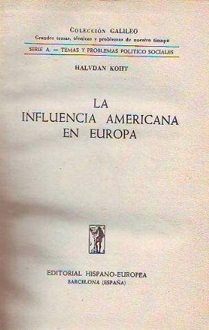 LA INFLUENCIA AMERICANA EN EUROPA.