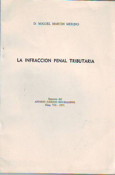 LA INFRACCION PENAL TRIBUTARIA.