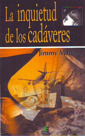 LA INQUIETUD DE LOS CADAVERES.