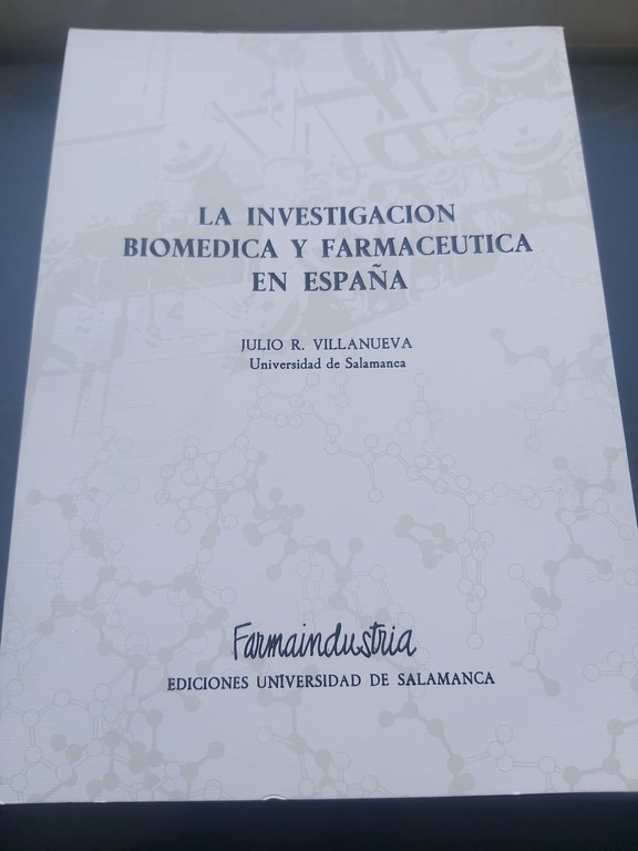 La investigacion biomedica y farmaceutica en España