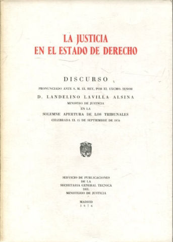 LA JUSTICIA EN EL ESTADO DE DERECHO.