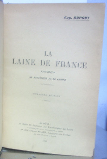 LA LAINE DE FRANCE, VADE-MECUM DU MOUTONNIER ET DU LAINIER.