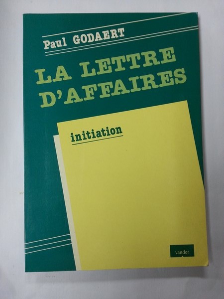 La lettre d´affaires.1 Initiation