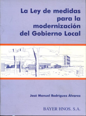 LA LEY DE MEDIDAS PARA LA MODERNIZACION DEL GOBIERNO LOCAL.