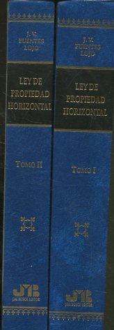LA LEY DE PROPIEDAD HORIZONTAL DESPUES DE LA REFORMA DE 6 DE ABRIL DE 1999. 2 TOMOS.