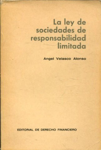 LA LEY DE RESPONSABILIDAD LIMITADA. COMENTARIO BREVE.