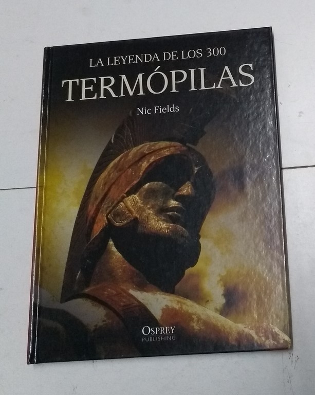 La leyenda de los 300. Termópilas