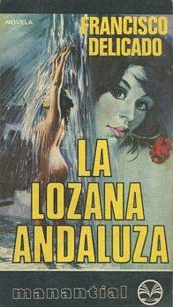 LA LOZANA ANDALUZA.