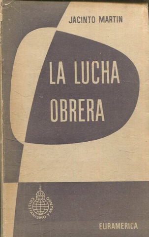 LA LUCHA OBRERA.