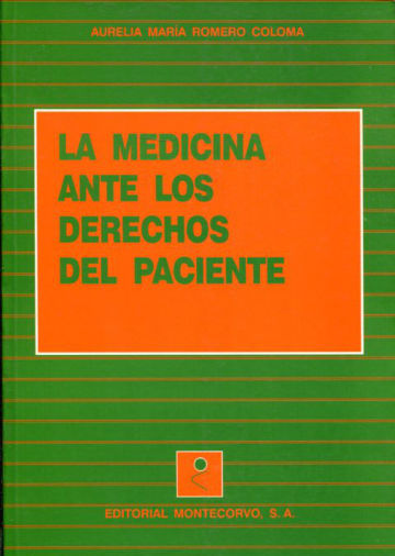 LA MEDICINA ANTE LOS DERECHOS DEL PACIENTE.