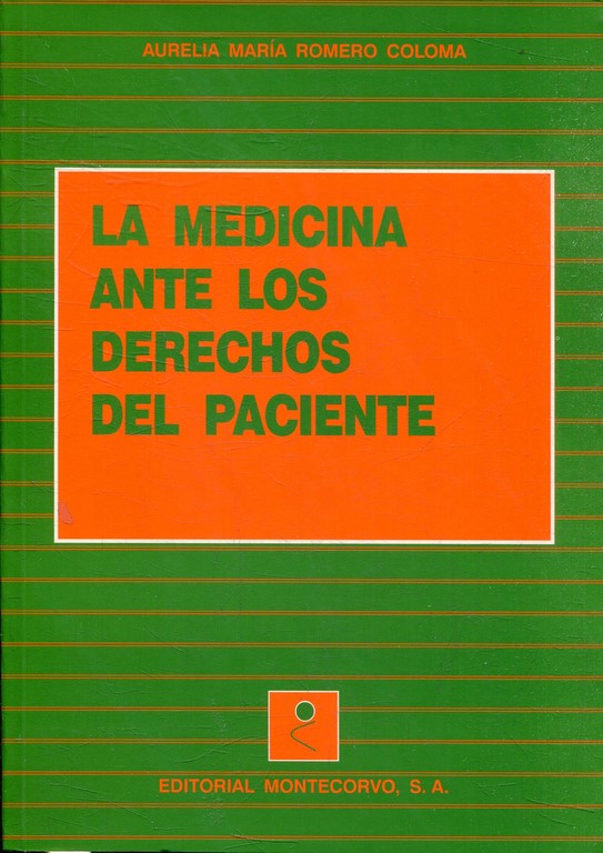 LA MEDICINA ANTE LOS DERECHOS DEL PACIENTE.