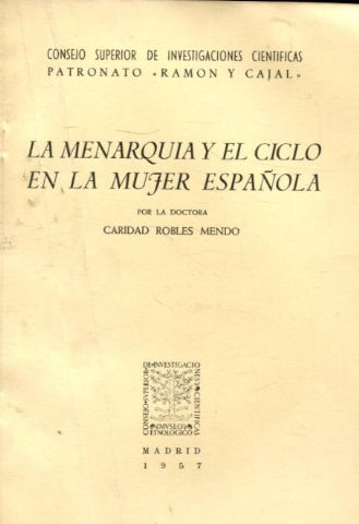 LA MENARQUÍA Y EL CICLO EN LA MUJER ESPAÑOLA.