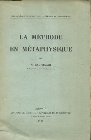 LA METHODE EN METAPHYSIQUE.