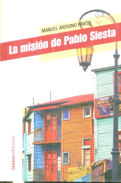 LA MISION DE PABLO SIESTA.