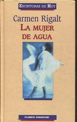 LA MUJER DE AGUA.