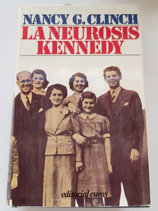 La Neurosis Kennedy