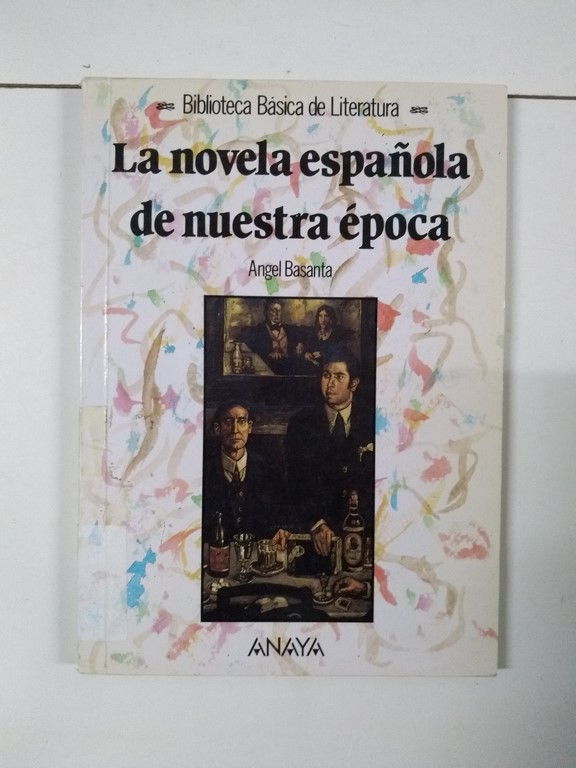 La novela española de nuestra época