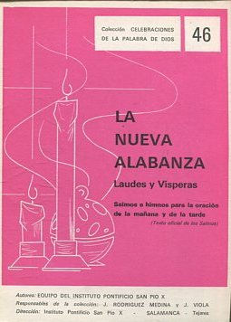 LA NUEVA ALABANZA. LAUDES Y VISPERAS.