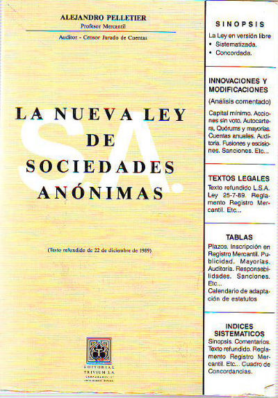 LA NUEVA LEY DE SOCIEDADES ANONIMAS. TEXTO REFUNDIDO DE 22 DE DICIEMBRE DE 1989.