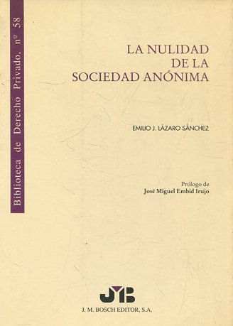 LA NULIDAD DE LA SOCIEDAD ANONIMA.