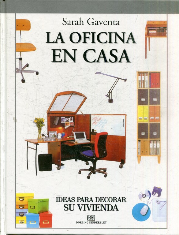 LA OFICINA EN CASA. IDEAS PARA DECORAR SU VIVIENDA