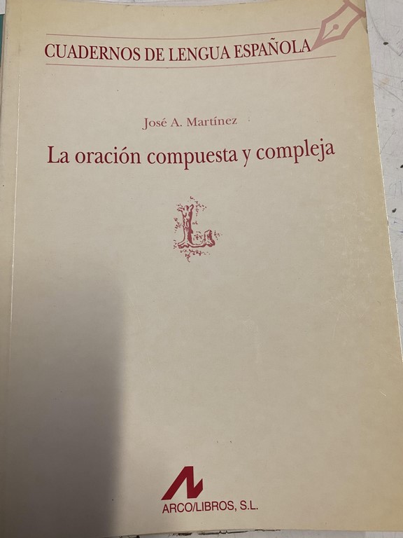 LA ORACION COMPUESTA Y COMPLEJA.