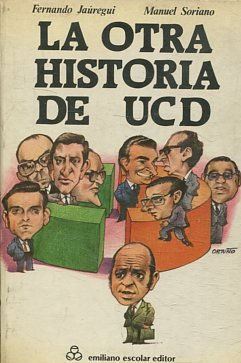 LA OTRA HISTORIA DE UCD.