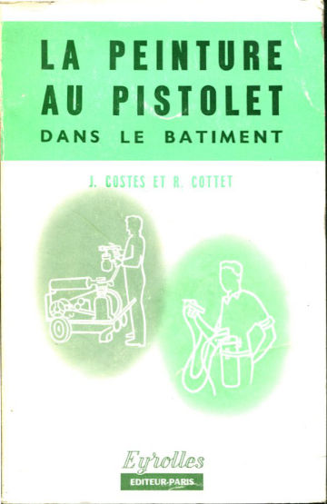 LA PEINTURE AU PISTOLET DANS LE BATIMENT.