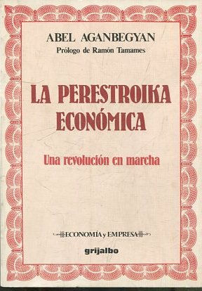 LA PERESTROIKA ECONOMICA.