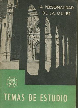 LA PERSONALIDAD DE LA MUJER. II: TEMAS DE ESTUDIO.