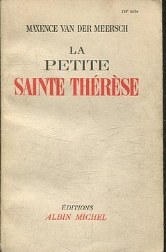 LA PETITE SAINTE THERESE.