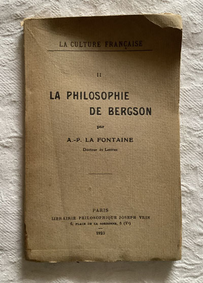 La philosophie de Bergson (II)