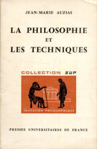 LA PHILOSOPHIE ET LES TECHNIQUES.