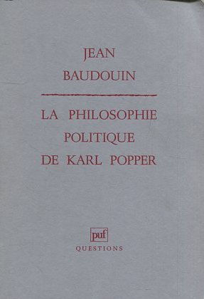 LA PHILOSOPHIE POLITIQUE DE KARL POPPER.