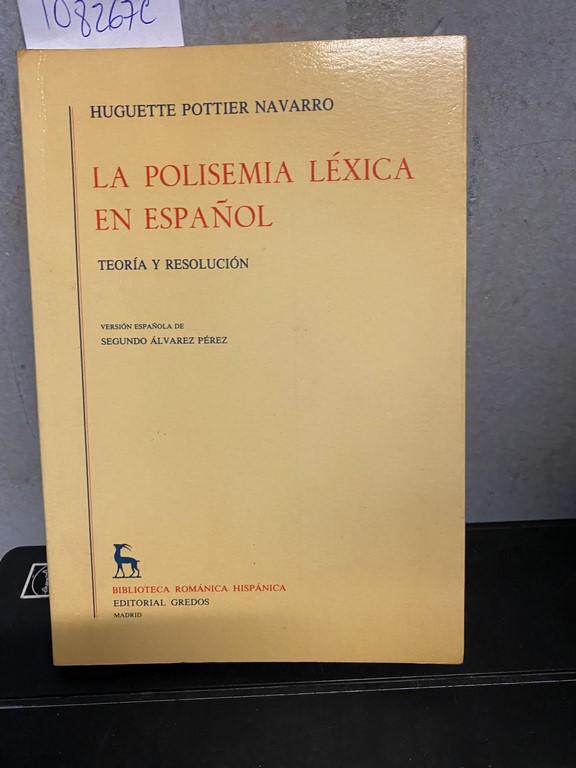 LA POLISEMIA LEXICA EN ESPAÑOL. TEORIA Y RESOLUCION.