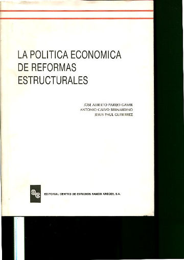 LA POLITICA ECONOMICA DE REFORMAS ESTRUCTURALES.